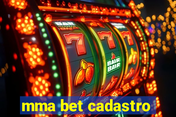 mma bet cadastro